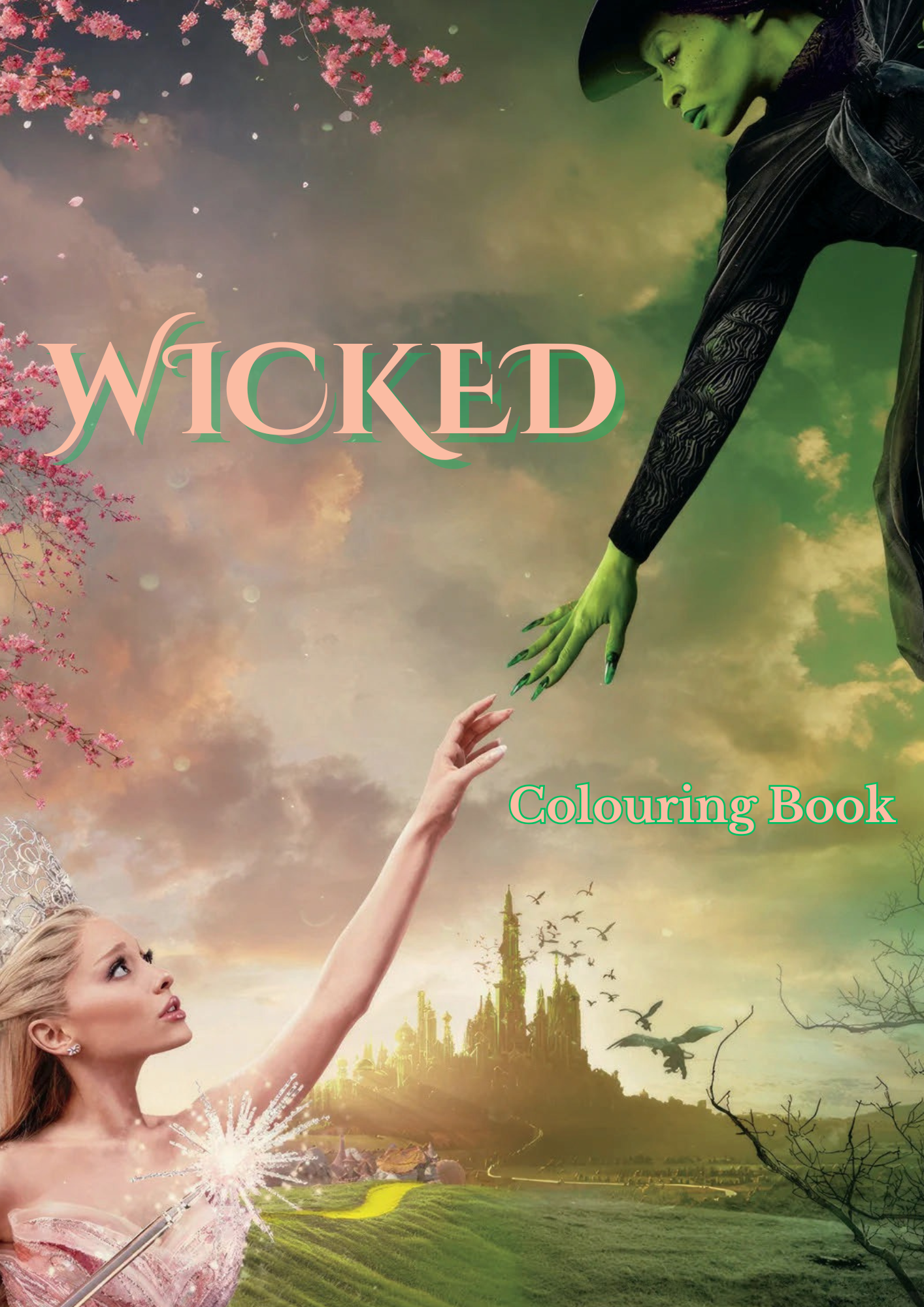 A fantasy-style Wicked-themed colouring book cover showing a magical landscape with a castle in the distance. A green-skinned witch dressed in dark clothing reaches her hand downward, while a blonde fairy-like woman in a sparkling gown reaches upward with a wand. The background features pink blossoms, dramatic clouds, and flying creatures.